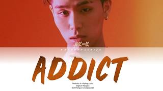 Sik-K (식케이) - Addict (Color Coded Lyrics Eng/Rom/Han/가사)