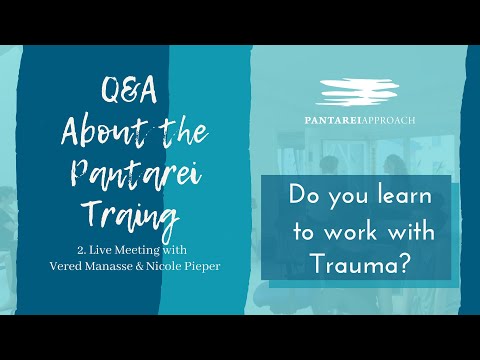 Q&A About the Pantarei Training: Will I Learn to Work With Trauma?