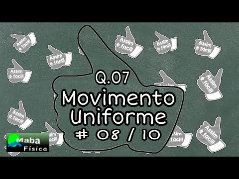 MABA PHYSICS - UNIFORM MOVEMENT (MU) - CLASS 8 OF 10 - EXERCISE 07