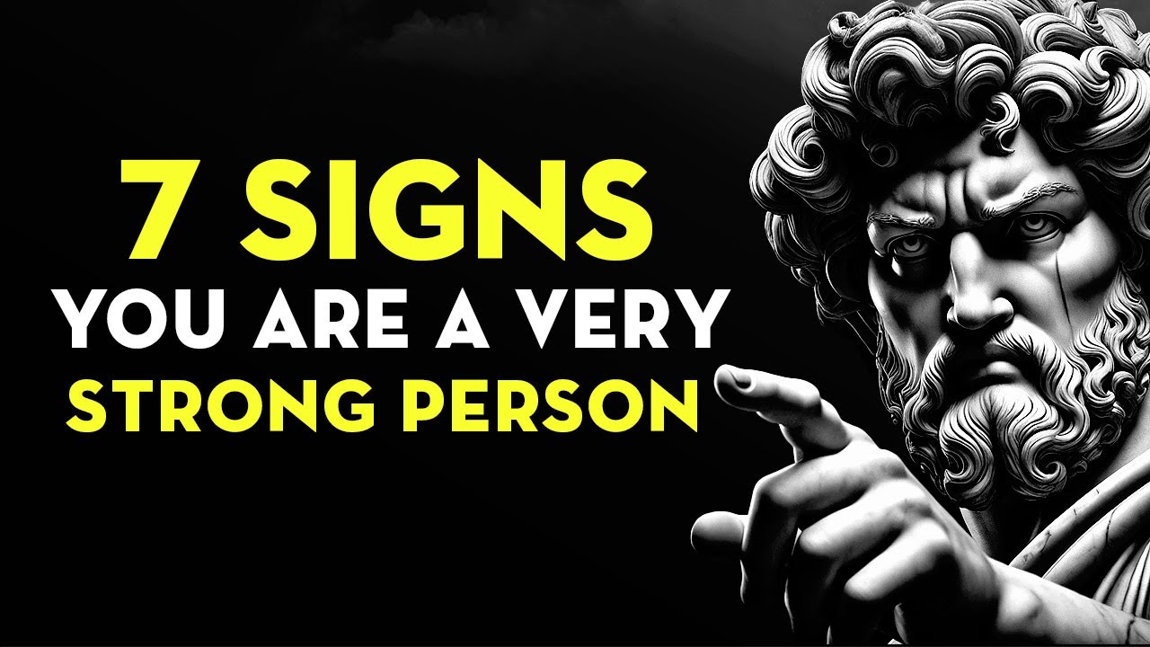 7 Signs You Are A Very Strong Person | Stoicism