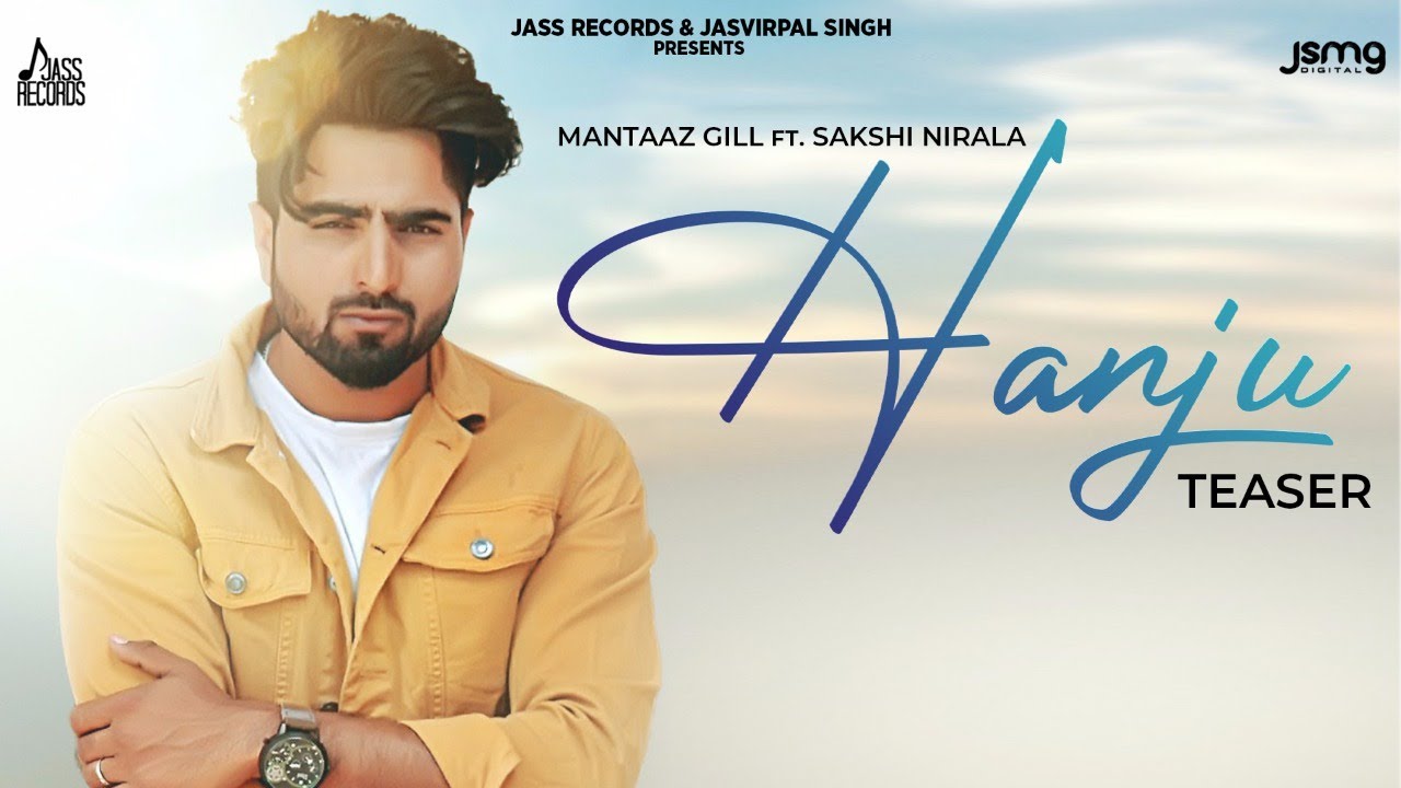 Hanju Lyrics - Mantaaz Gill ~ LYRICGROOVE