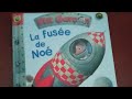 Histoire Racontée La Fusée De Noé