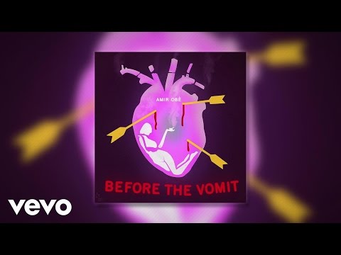 Amir Obe - Before the Vomit (Audio)