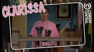Irmãos | Clarissa Sabe Tudo