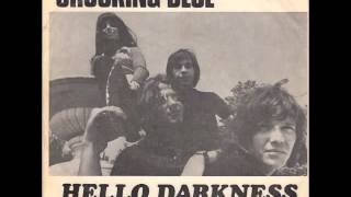 Shocking Blue - Hello Darkness