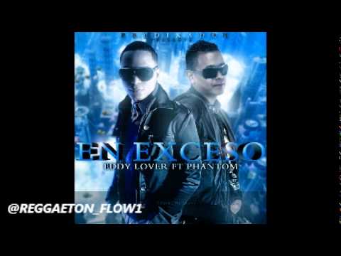 Eddy Lover Ft. Phantom - En Exceso (Prod. By Predikador)