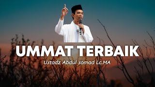 Download lagu Ummat Terbaik - Ceramah Singkat Ustadz Abdul Somad LC.MA 1 Menit mp3 Download lagu Ummat Terbaik - Ceramah Singkat Ustadz Abdul Somad LC.MA 1 Menit mp3