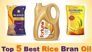 Top 5 Best Rice Bran Oil in India 2020 | Which Rice Bran Oil is Good for Health?
