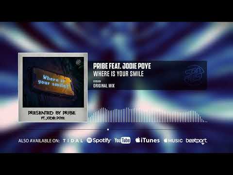 Pribe feat  Jodie Poye - Where Is Your Smile (Official Audio)