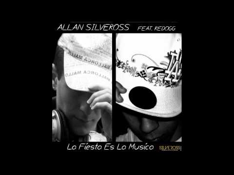 Allan Silveross Feat. Redogg - La Fiesta Es La Musica (French Radio Edit)