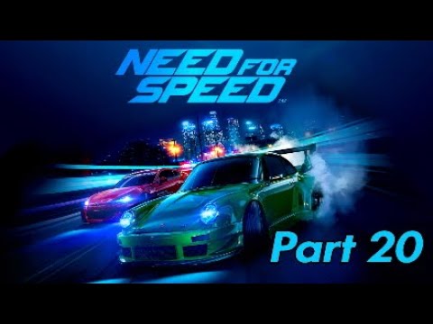 Need for Speed 2015 Walkthrough Gameplay - Part 20 (No Commentary)