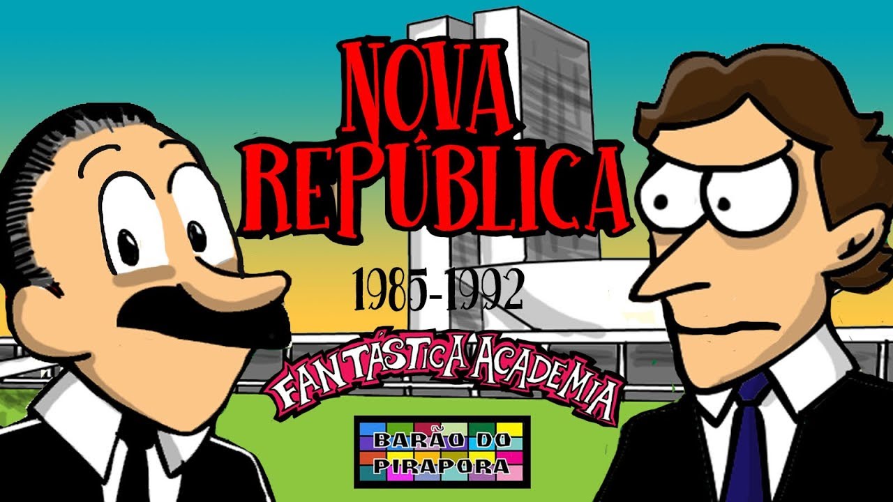 Brasil: Nova Republica 1985 a 1992 - Aula de História