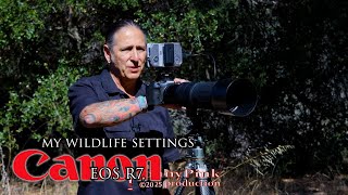 My setting for shooting wildlife - this is my way.