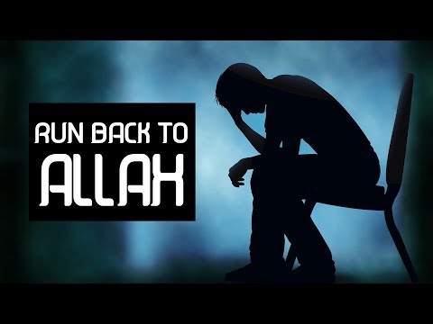 Run back to Allah (Emotional)