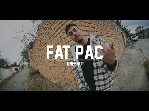 Fat Pac - Rap sin coro X ONESHOT