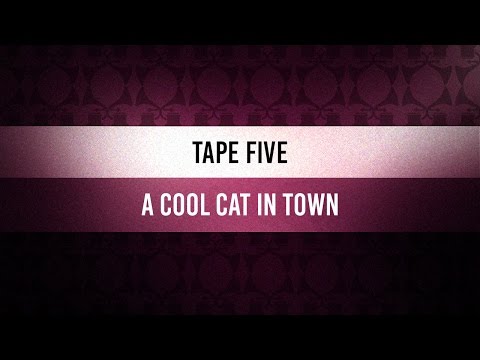 ♫ Groove Of The Day | Tape Five - A Cool Cat in Town
