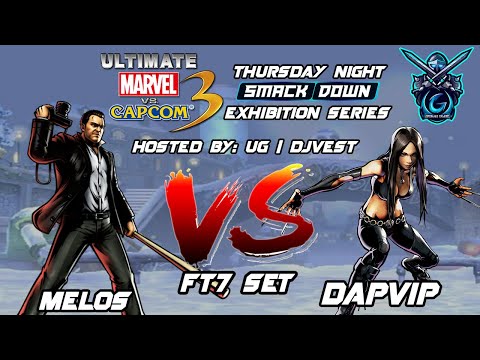 UMVC3 Thursday Night Smackdown Exhibition Series - Melos VS DAPVIP FT7 Set
