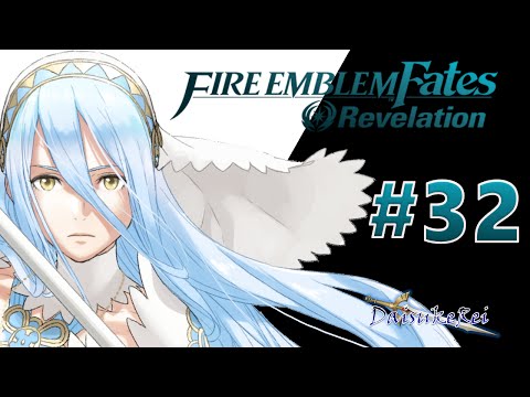 Fire Emblem Fates: Revelation - Part 32 - Paralogue 4: Fight or Flight