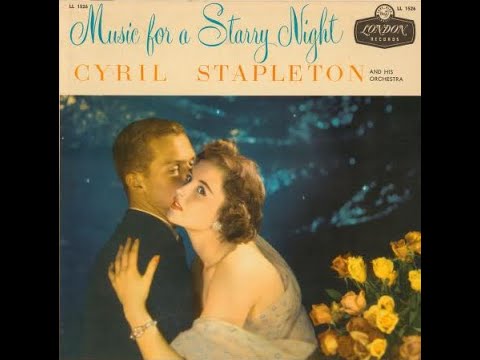 Cyril Stapleton and His Orchestra - MUSIC FOR A STARRY NIGHT