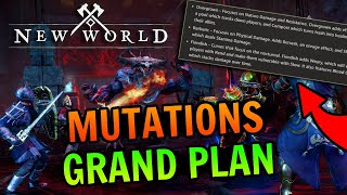The Grand Vision of Mutations in New World & New Mutators in May Update Explained!