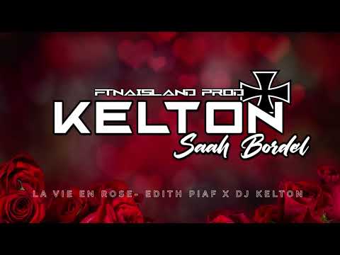 EDITH PIAF x DJ KELTON - La Vie En Rose (ZOUK 2025) FTNAISLAND PROD