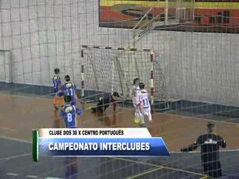 CLUBE DOS 30 x  CENTRO PORTUGUÊS