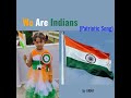 We Are Indians Bold And Free Patriotic Song Nursery Poem Independence Day Song Republic Day Song