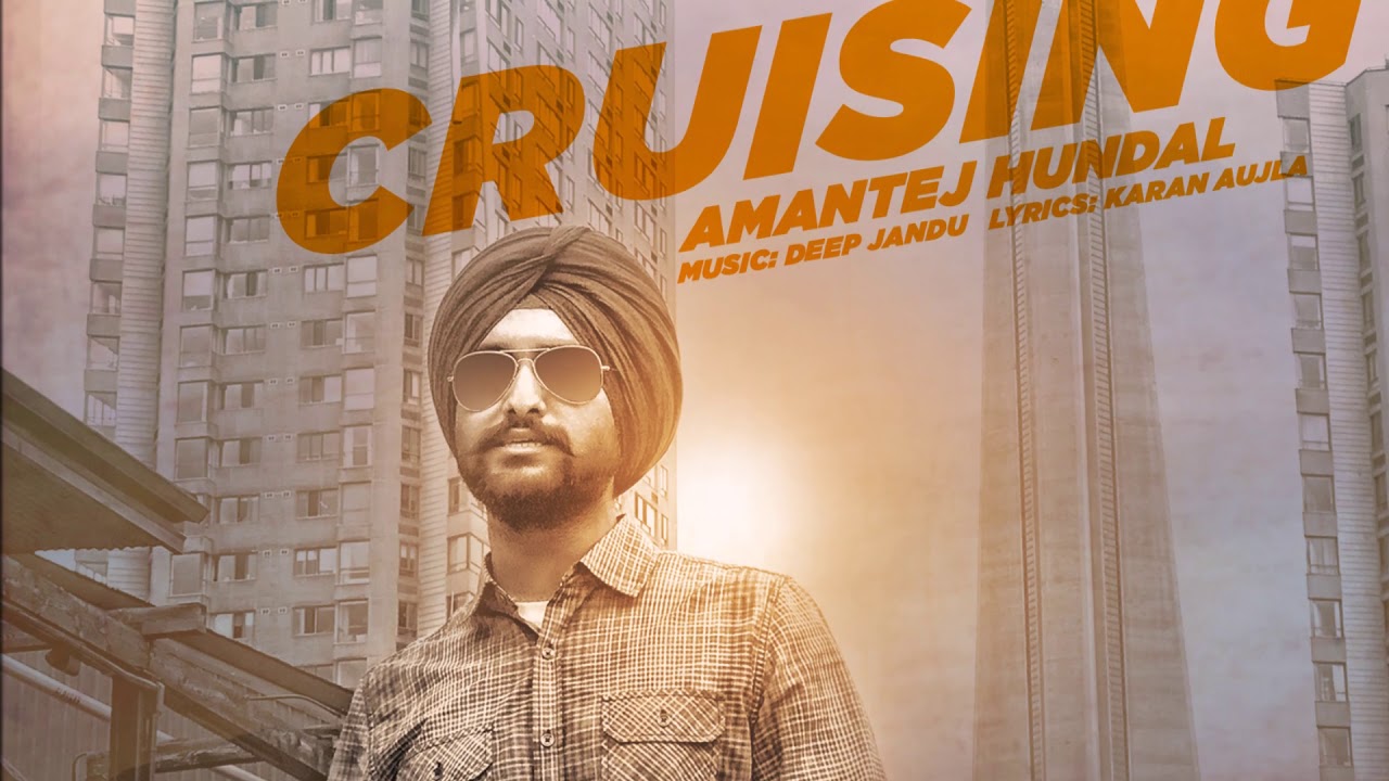 Cruising (Title) Lyrics  | Cruising | Amantej Hundal | Amantej Hundal | Deep Jandu