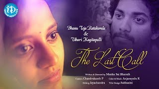 The Last Call – Latest Telugu Short Film 2019 | A Manku Sai Bharath Directorial