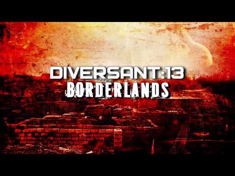 Diversant:13 - Borderlands
