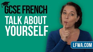 GCSE French Speaking: Talk About Yourself