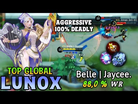 Lunox Top Global - Immortal Deadly Mage! Best build lunox by Belle | Jaycee. ~ MLBB