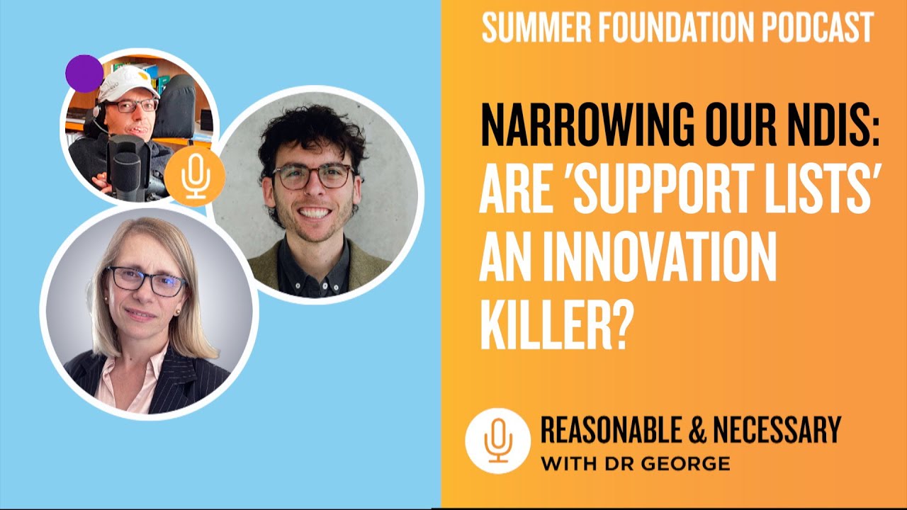 Narrowing our NDIS: Are "support lists" an innovation killer?
