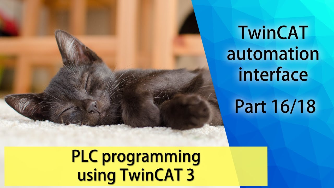 PLC programming using TwinCAT 3 - TwinCAT automation interface (Part 16/18)