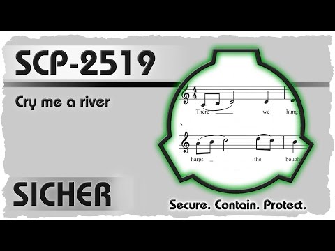 SCP-2519 [Cry me a river] German Creepypasta