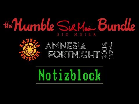 Notizblock: Humble Sid Meier Bundle / Amnesia Fortnight
