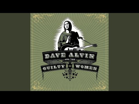 Californias Burning - Dave Alvin