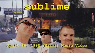 Sublime April 26, 1992 Music Video
