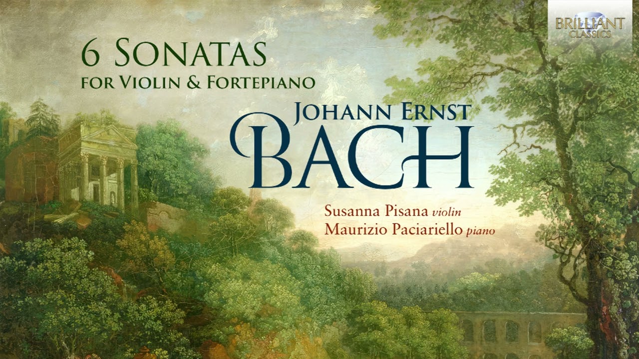 J.E. Bach: 6 Sonatas for Violin & Fortepiano