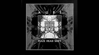 Aube - Maze Head Shift (Misc, 1996)