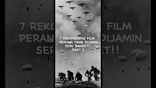 Download lagu 7 REKOMENDASI FILM PERANG YANG DIJAMIN SERU BANGET!!! mp3