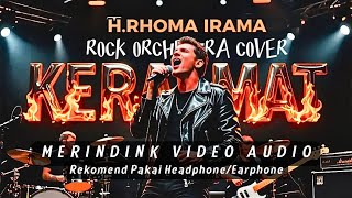Download lagu Keramat - Rhoma Irama (Rock Orchestra Cover) Concert Video mp3