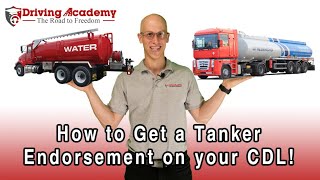 How to get a Tanker Endorsement on Your CDL License! - Driving Academy