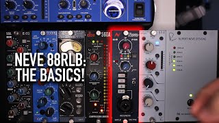 Video thumbnail for NEVE 88RLB: THE BASICS! by KMixed It