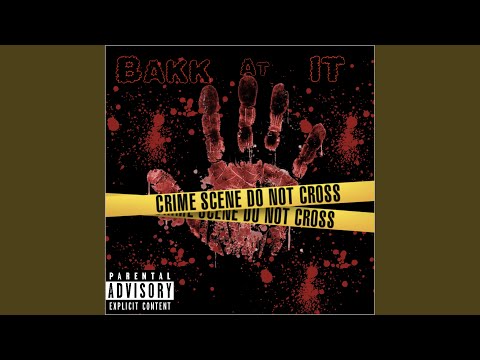 BAKK AT IT