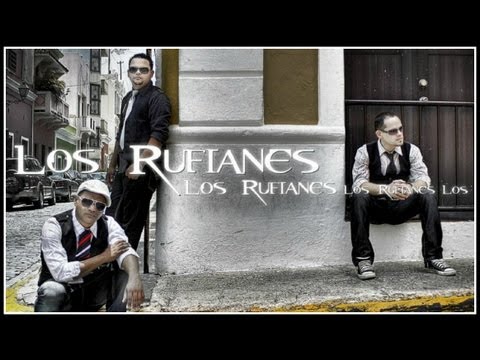 LOS RUFIANES -  MIX MUSICAL 1