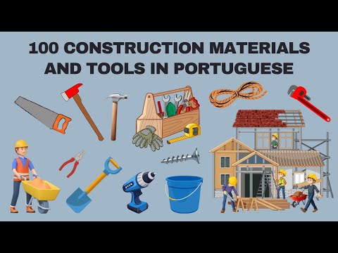 100 Construction Materials and Tools in Portuguese