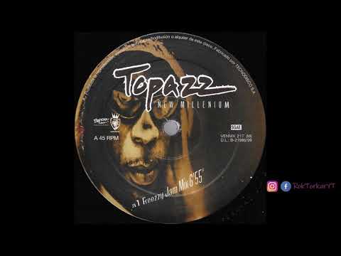 Topazz - New Millenium (Freezy Jam Mix) (1999)