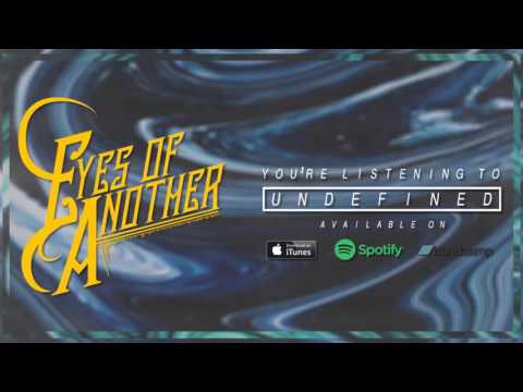 Eyes Of Another - Undefined