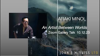 ARAKI MINOL An Artist Between Worlds